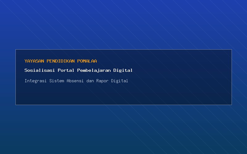 Sosialisasi Penggunaan Portal Pembelajaran & Penilaian Digital SMPS Antam Pomalaa